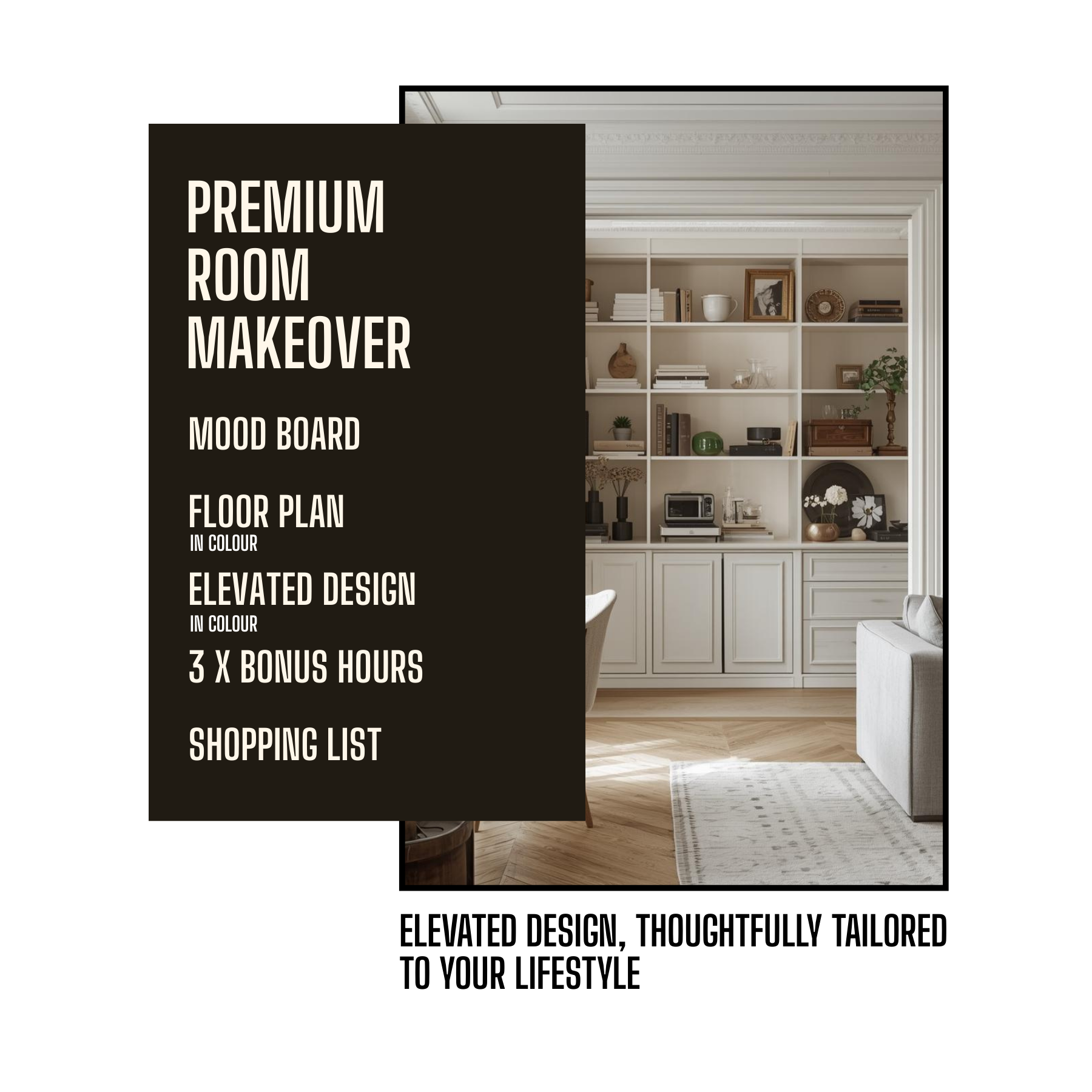 Premium room makeover