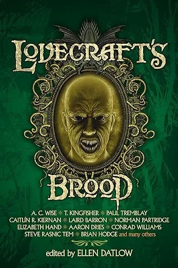 LOVECRAFT'S BROOD Book Cover a dark green cover with ornate frame and Lovecraftian horror creature at the centre