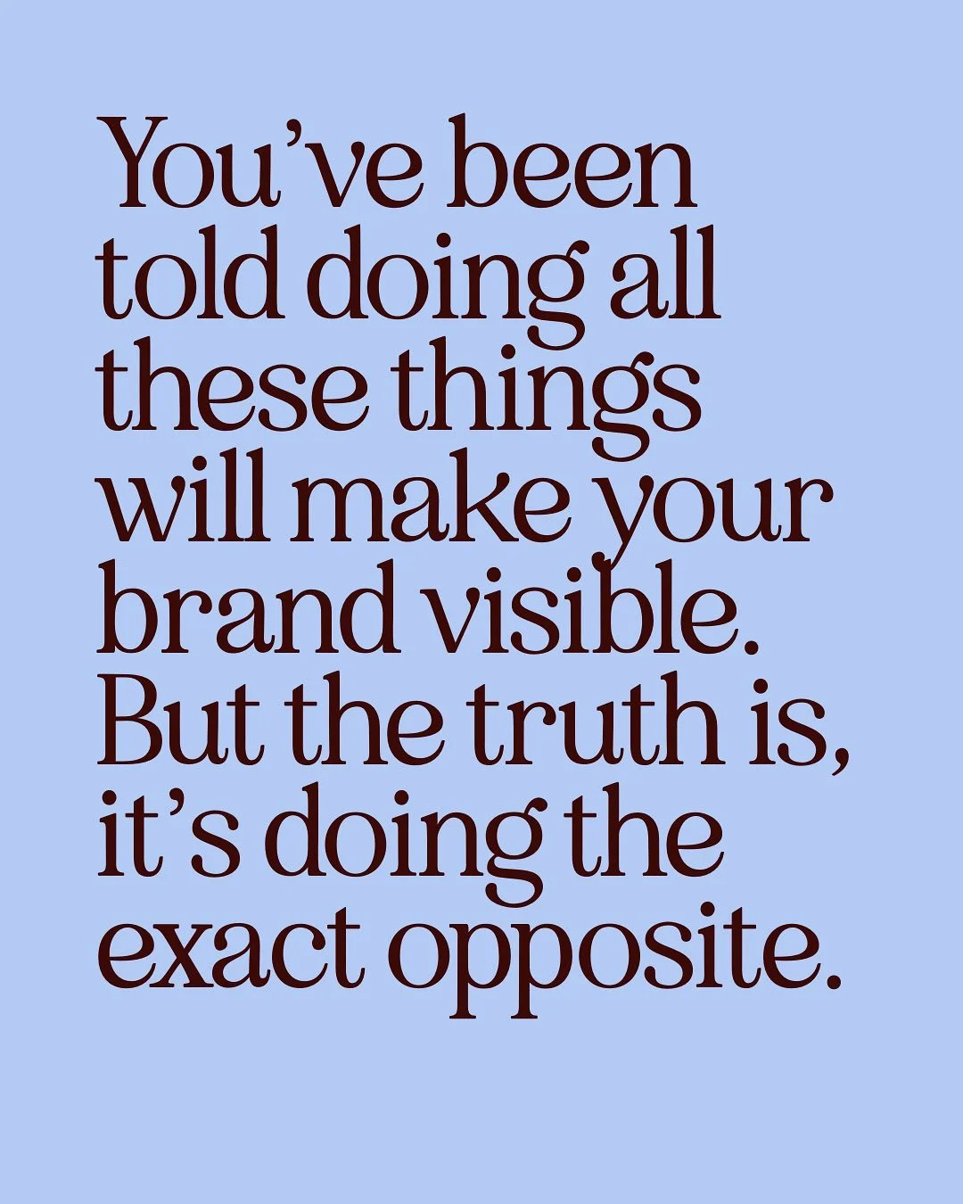 I see people worrying constantly about needing to follow the latest content trends because otherwise they won&rsquo;t get good reach.

I see people switching their entire brand on a pin head because &lsquo;scrapbook&rsquo; is trending at the moment. 