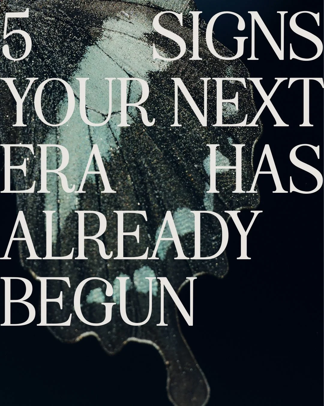 Your next era can creep up on you in subtle ways. It&rsquo;s like a draft under the door you can&rsquo;t ignore once you&rsquo;ve felt it. 

At first it feels small enough to rationalise, a misalignment here and there, faint friction in your everyday