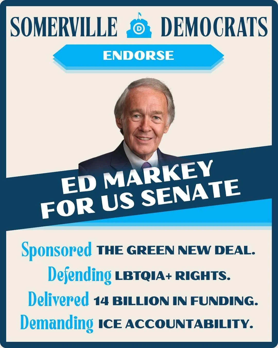 Our US Senate seat is on the ballot again on September 1st. Ed Markey has won the overwhelming endorsement of the Democratic Party in Somerville and in Massachusetts for fighting for our values as a party. We are proud to support his re-nomination th