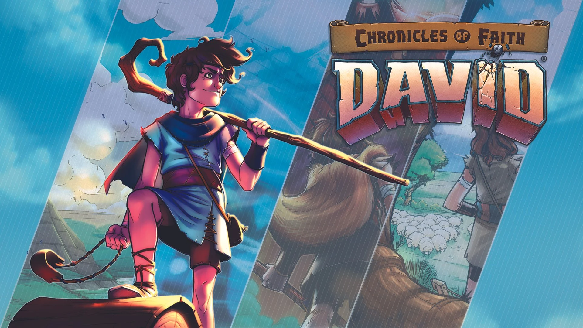 Chronicles of Faith: David