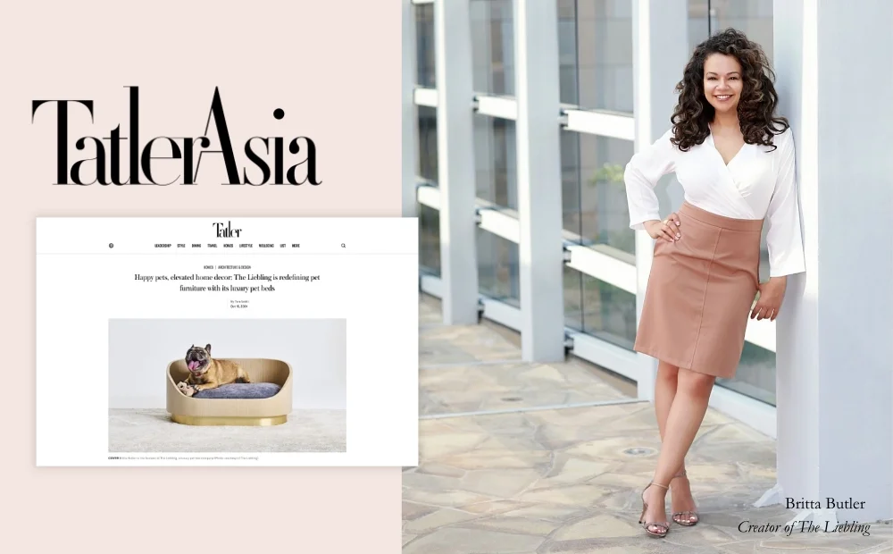 As featured in Tatler Asia - Interview with Britta Butler creator of The Liebling luxury dog bed