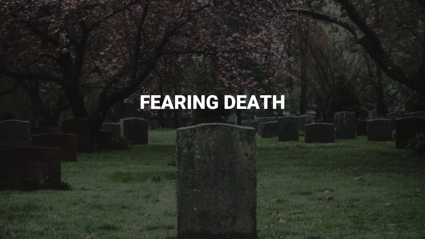 Fearing Death