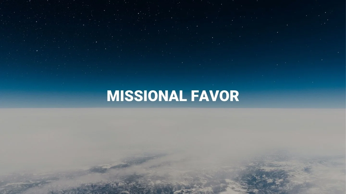 Missional Favor