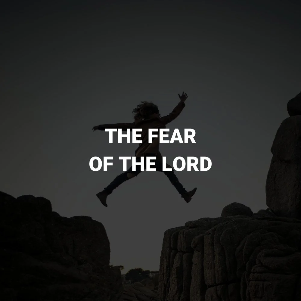 The Fear of the Lord