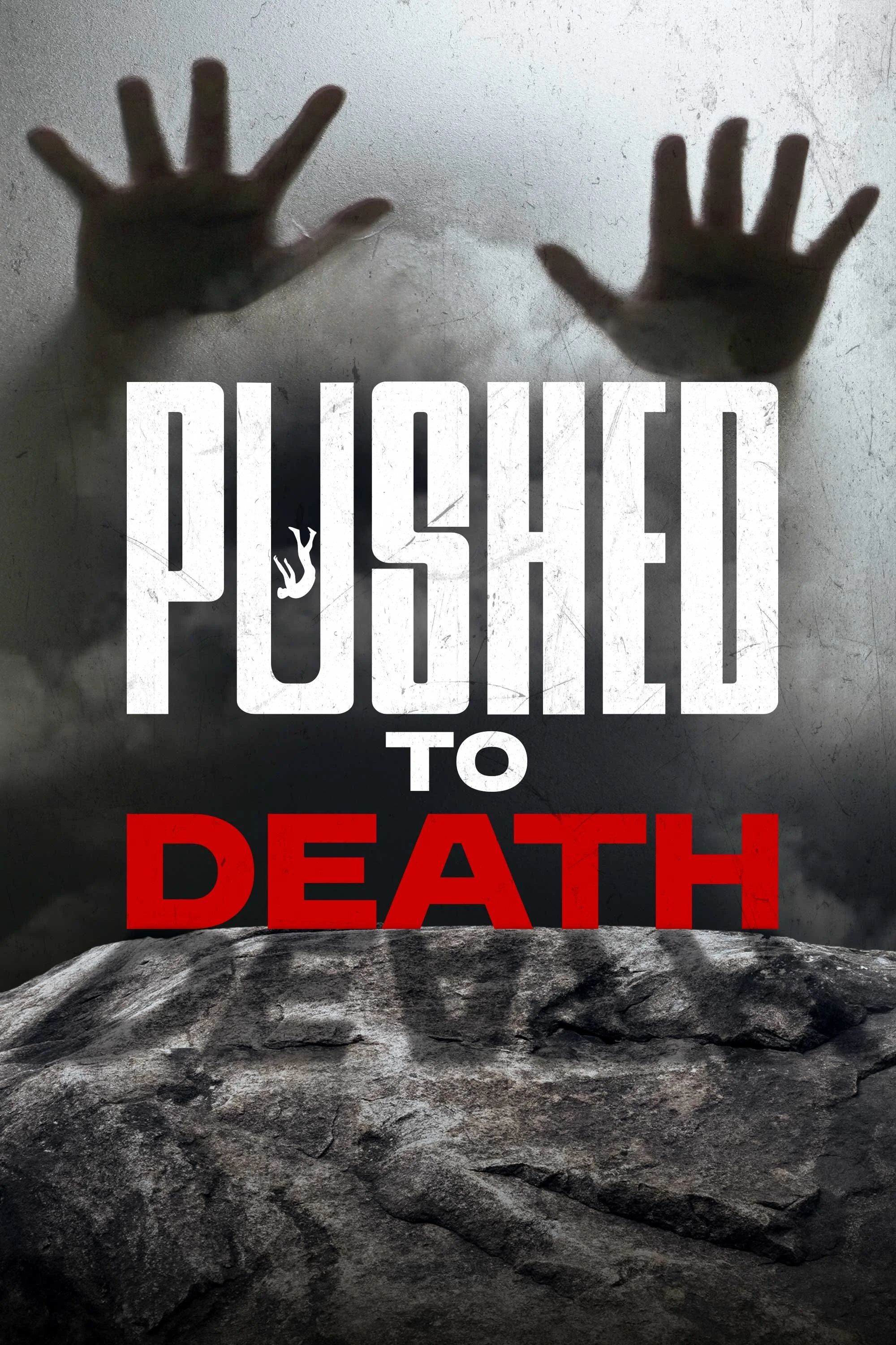 PushedtoDeath_Hands_2000x3000_R3_Final.jpg