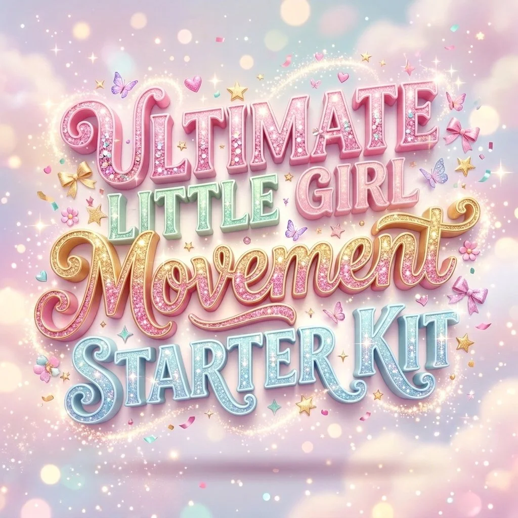 Ultimate Little Girl Movement Starter Kit