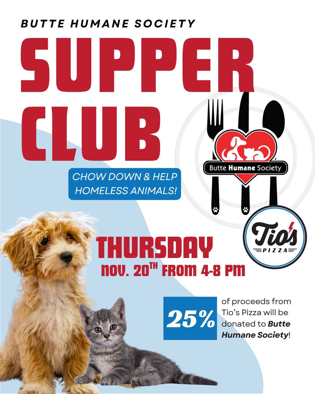Let&rsquo;s make a difference one slice at a time 🍕✨ Join us November 20th from 4&ndash;8 PM for Butte Humane Society&rsquo;s Supper Club - Tio&rsquo;s Pizza will be donating 25% of proceeds to support our furry friends in need!

Tag your pizza- and