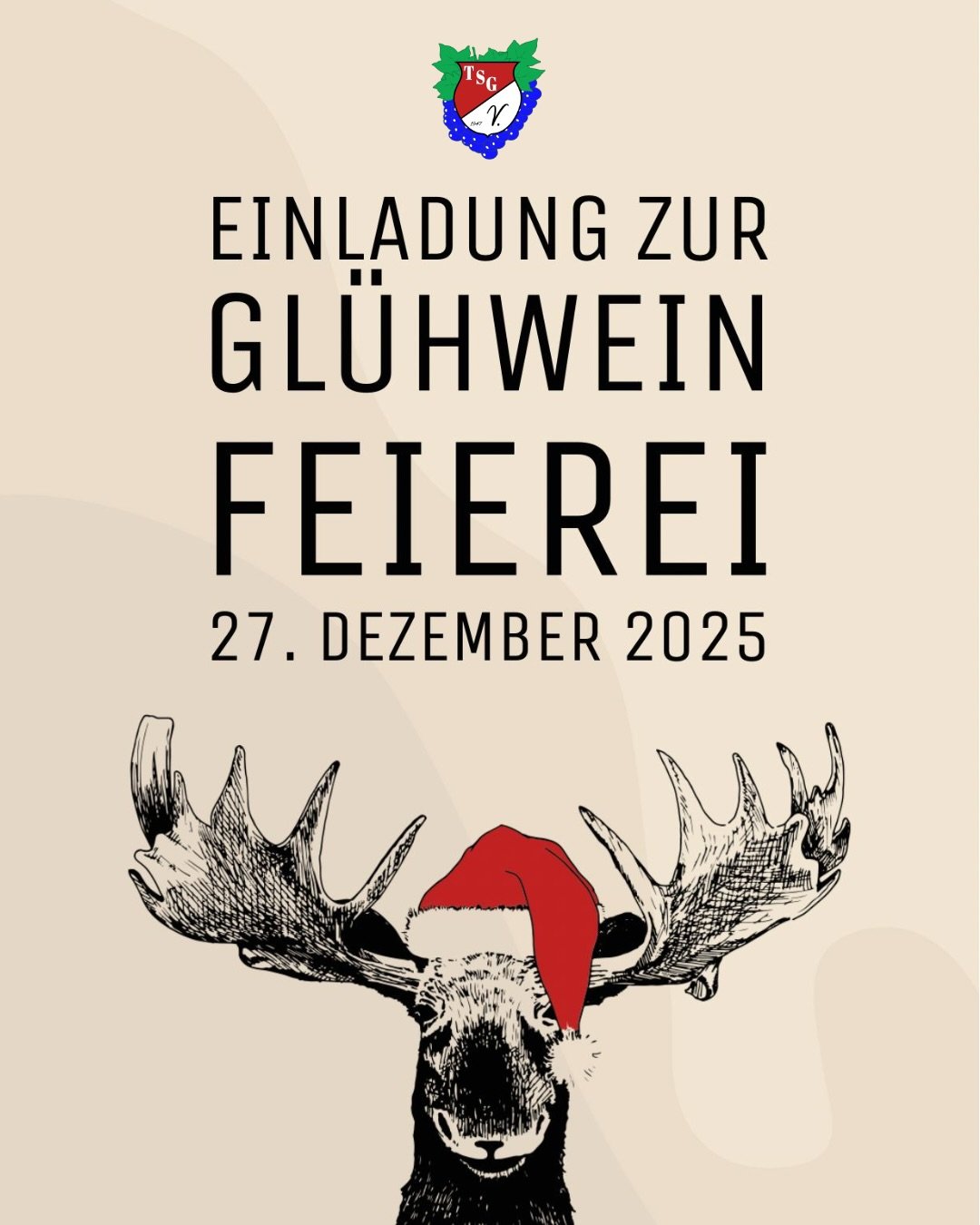 ++ GL&Uuml;HWEINFEIEREI 🍷 ++ 

Die Seeweihnacht am Breitenauer See liegt hinter uns und hat den Dezember bereits sch&ouml;n eingeleitet. F&uuml;r die TSG Verrenberg steht aber noch ein weiterer Termin an. Am 27. Dezember l&auml;dt der Verein zur Gl&