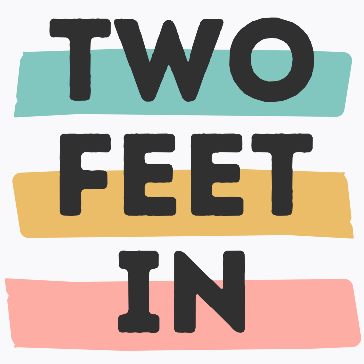 Two Feet In