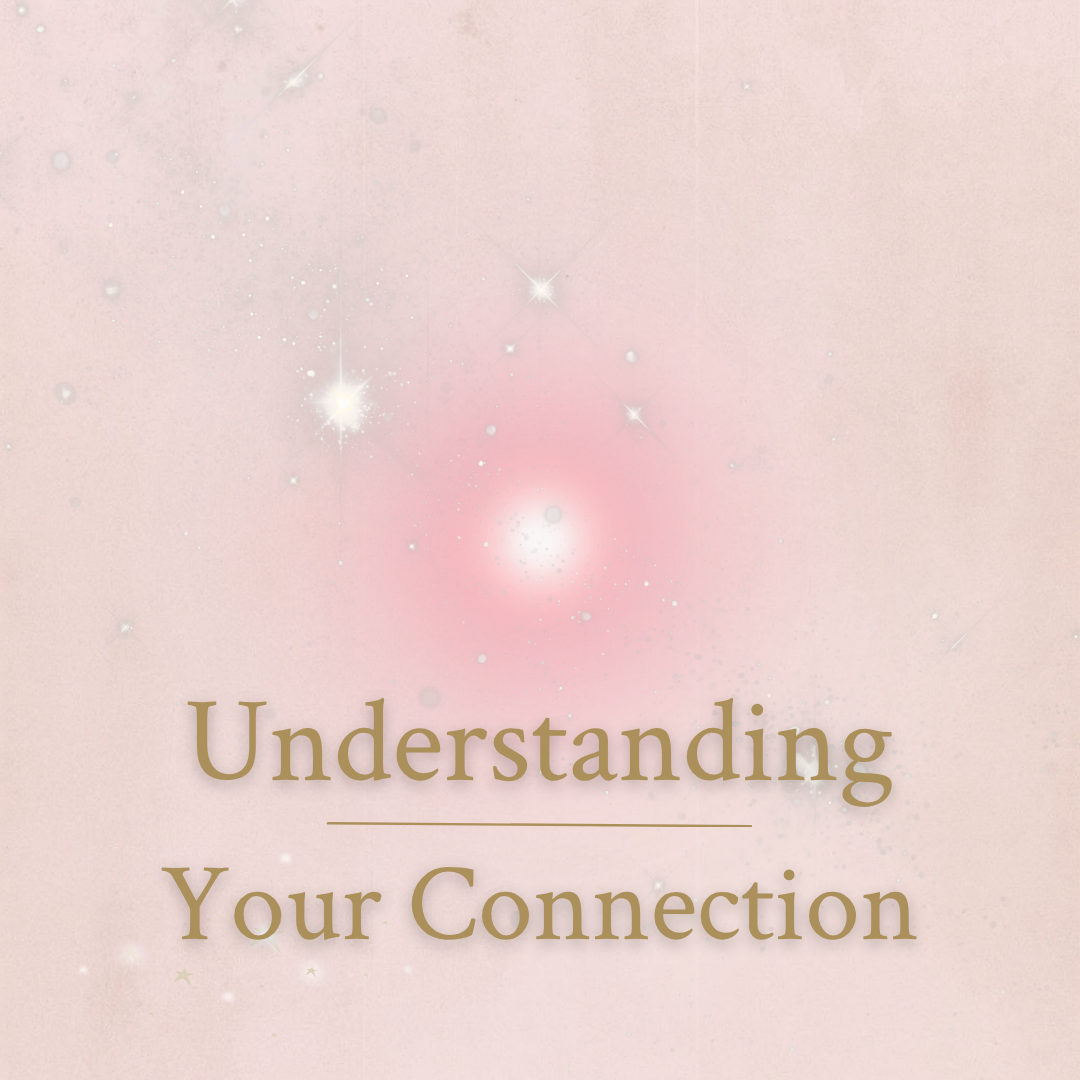 Understanding Your Connection.png