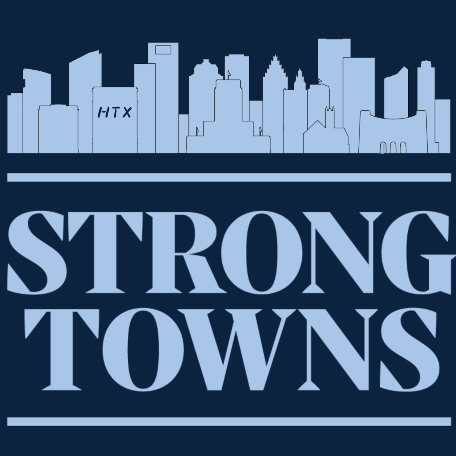 STRONG TOWNS HOUSTON