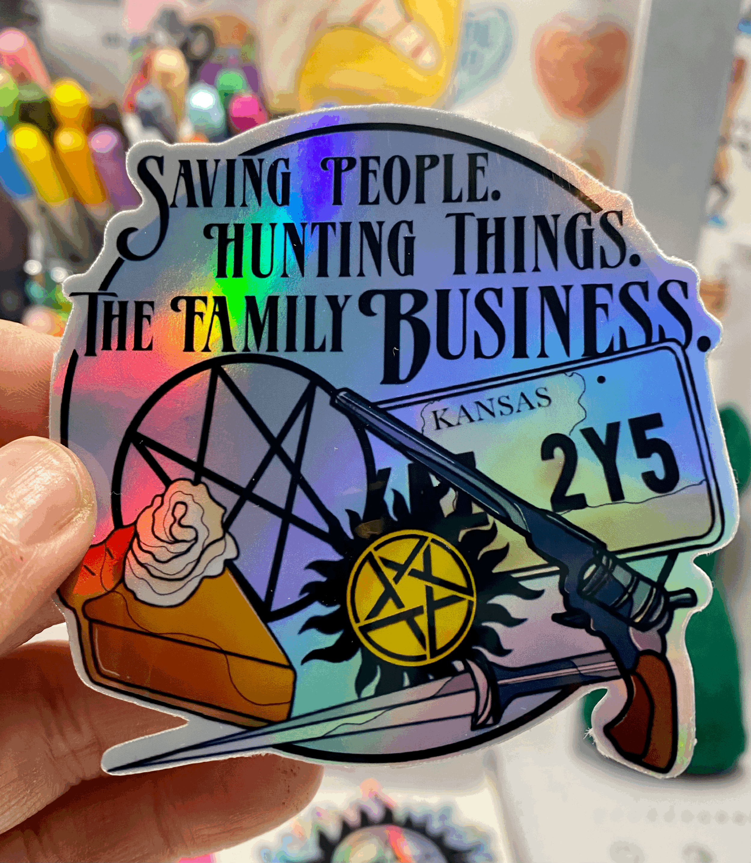 Supernatural Fandom Sticker The Family Business Holographic Finish