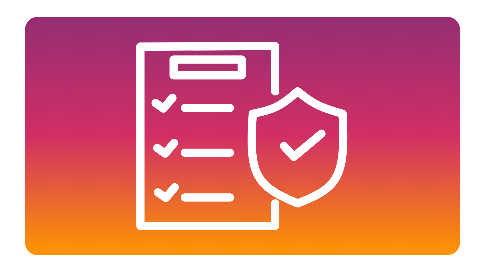 Outline of a checklist with checkmarks and a shield with a checkmark, symbolizing protection or security.