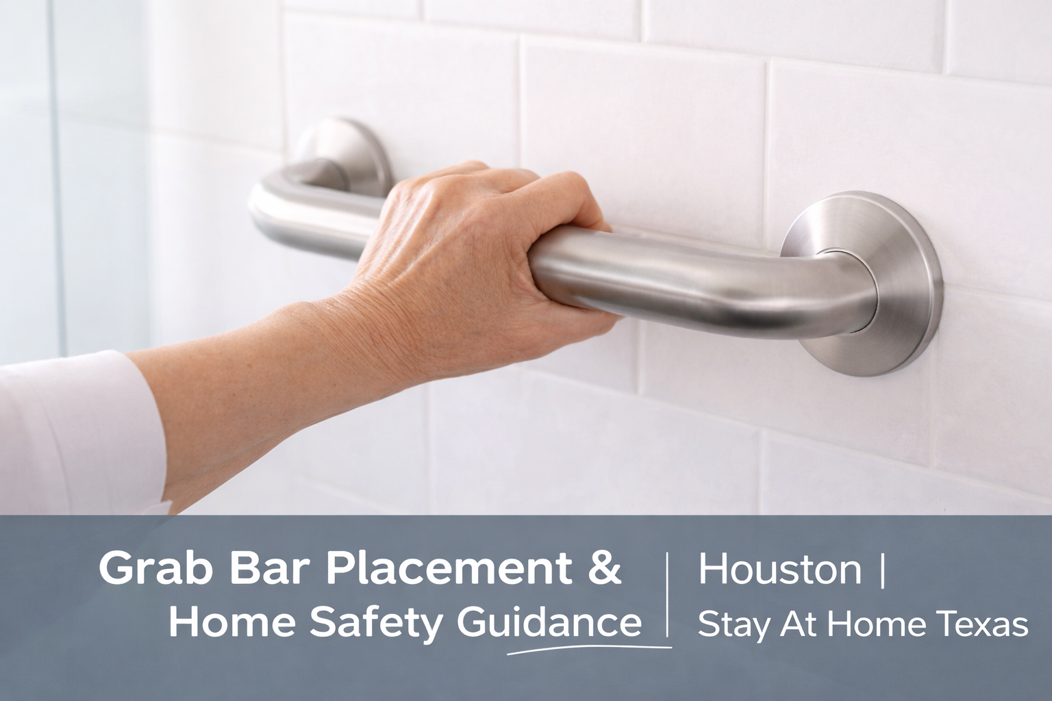 Hand holding a bathroom grab bar illustrating support and stability