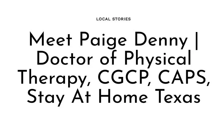 Shoutout HTX feature about Paige Denny, Doctor of Physical Therapy, and Stay At Home Texas.