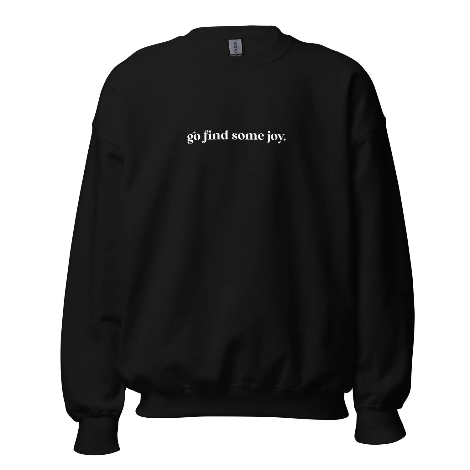 Go Find Some Joy - Unisex Crewneck Sweatshirt — Mr. N's ALS