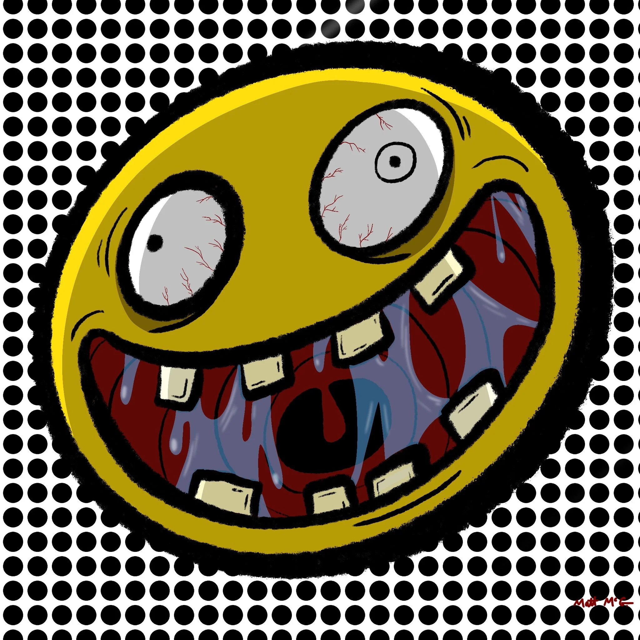 A psychotic smiling face with bloodshot eyes and a large drooling mouth is positioned in front of a black and white spotted background.