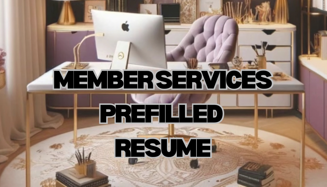 Member Services Prefilled Resume