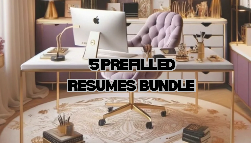 5 Prefilled Resumes Bundle