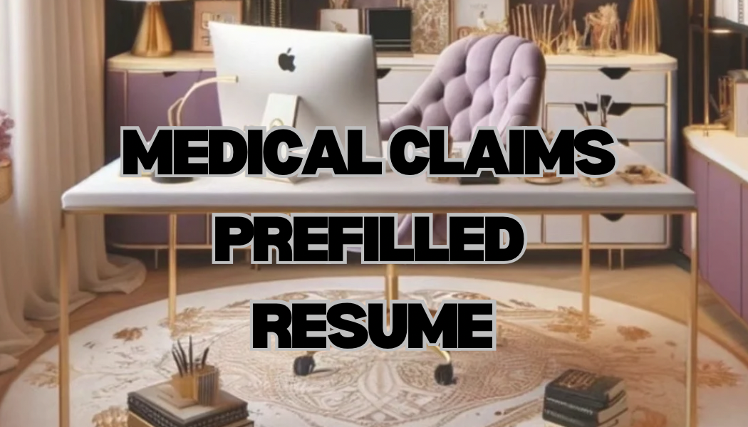 Medical Claims Prefilled Resume