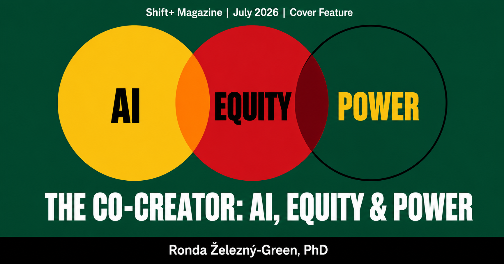 THE CO-CREATOR: AI, EQUITY &amp; POWER
