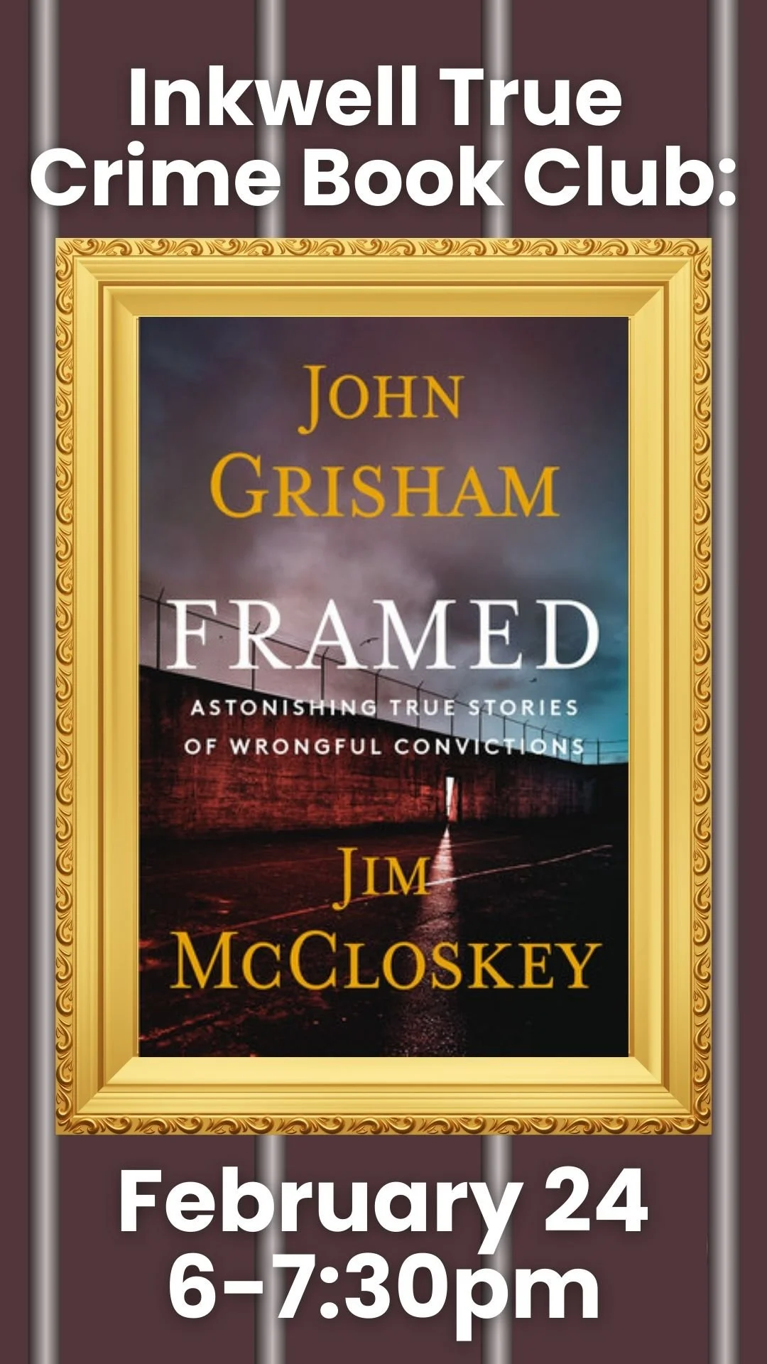 Inkwell True Crime Book Club: Framed by Jim McCloskey and John Grisham