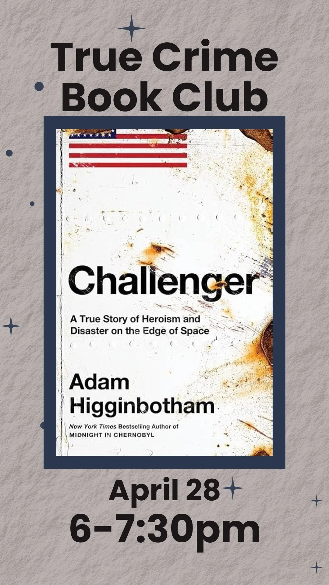 Inkwell True Crime Book Club: Challenger by Adam Higginbotham
