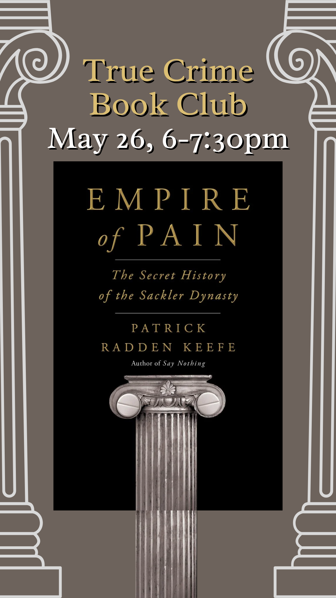 True Crime Book Club: Empire of Pain by Patrick Radden Keefe