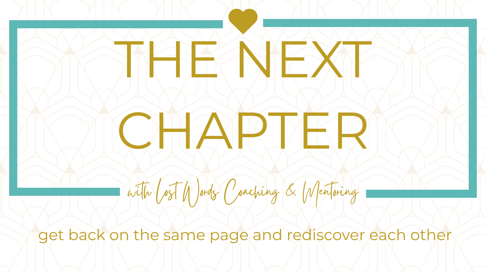 The Next Chapter: get back on the same page and rediscover each other again