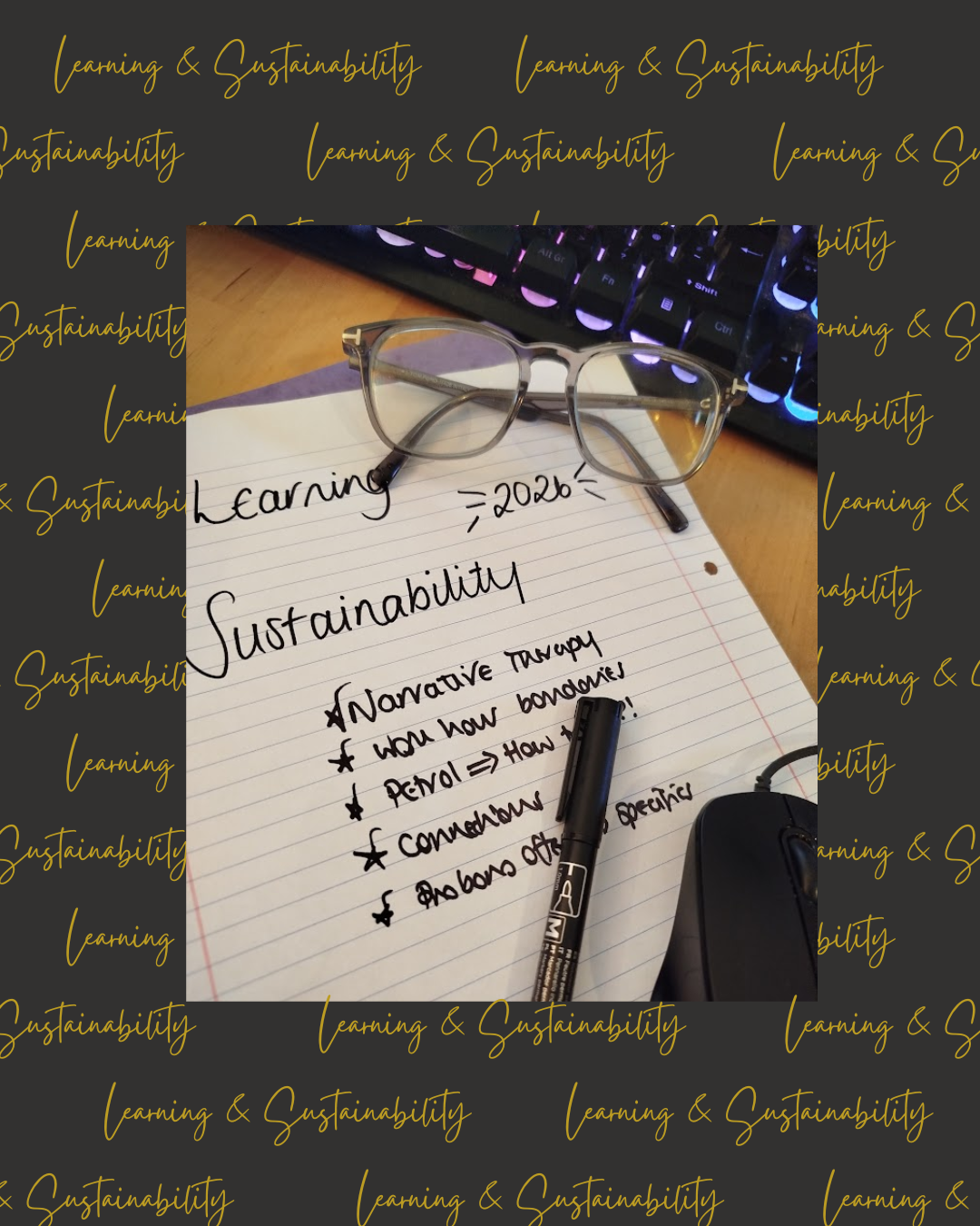 Learning &amp; Sustainability