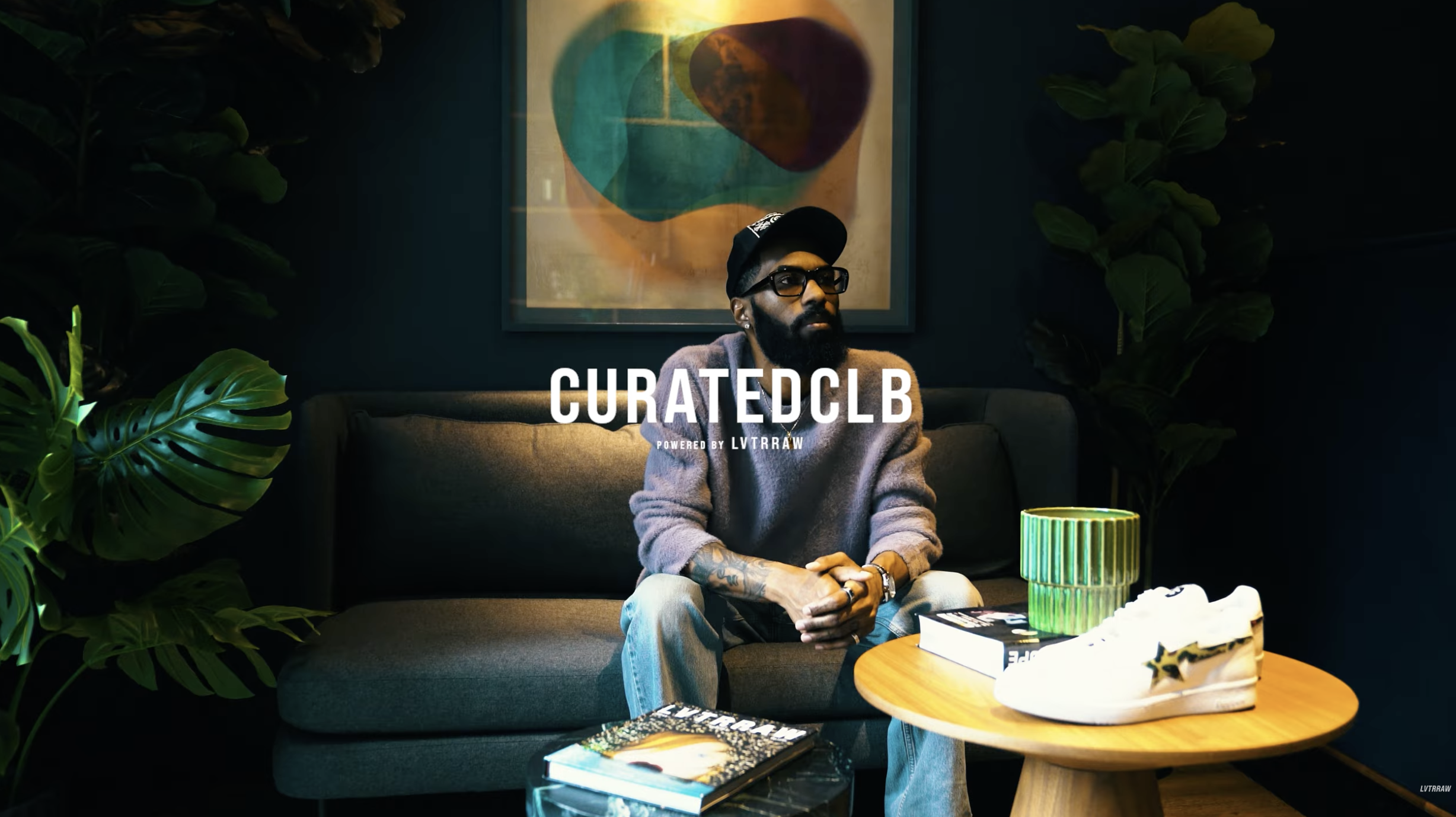 LVTRRAW X CURATED CLB INTERVIEW