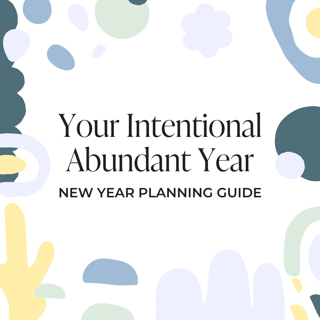 Your Intentional Abundant YEar Graphic.png