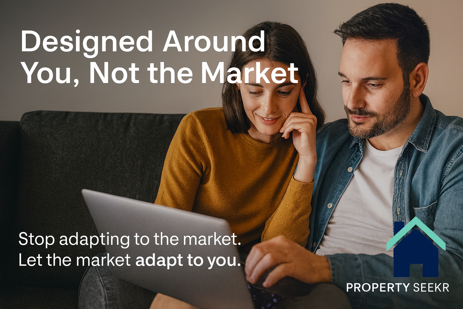 Designed Around You, Not the Market