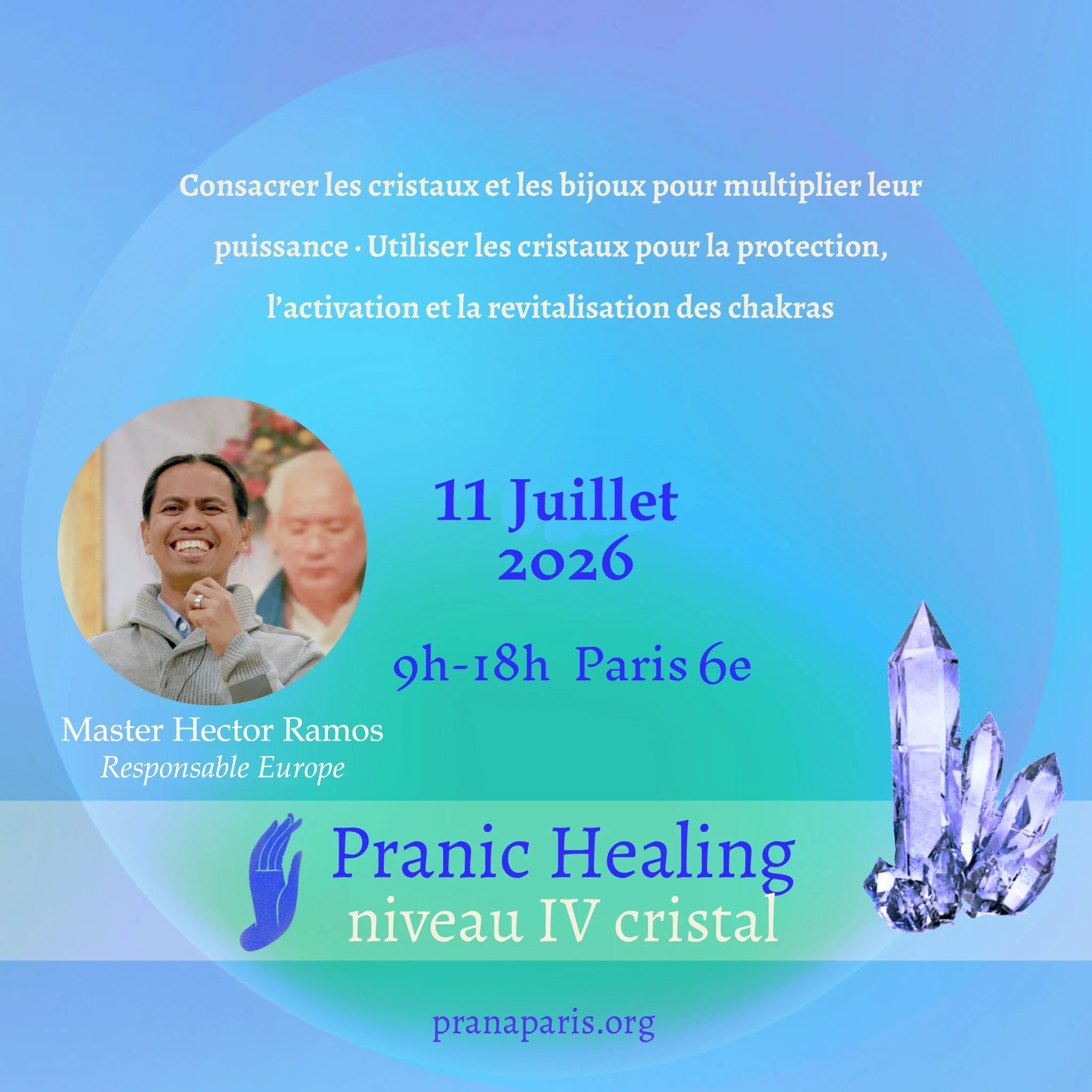 Pranic Healing Niveau IV -Cristal - Master Hector