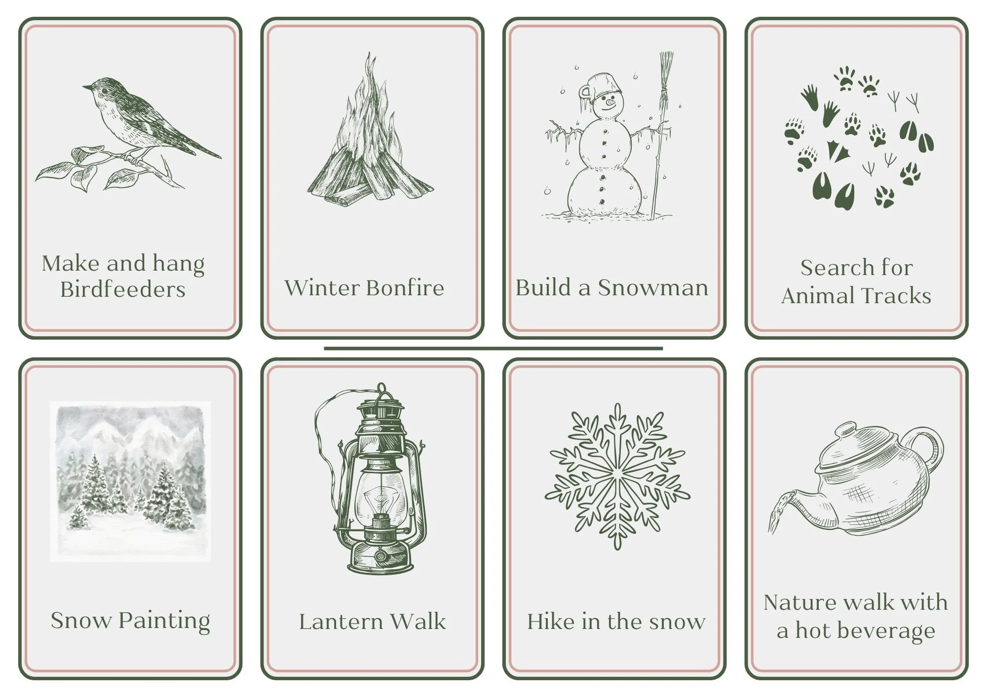 A collection of outdoors winter activity ideas with illustrations and descriptions, including making and hanging birdfeeders, having a winter bonfire, building a snowman, searching for animal tracks, winter snow painting, lantern walk, hiking in snow, and a nature walk with hot beverage.