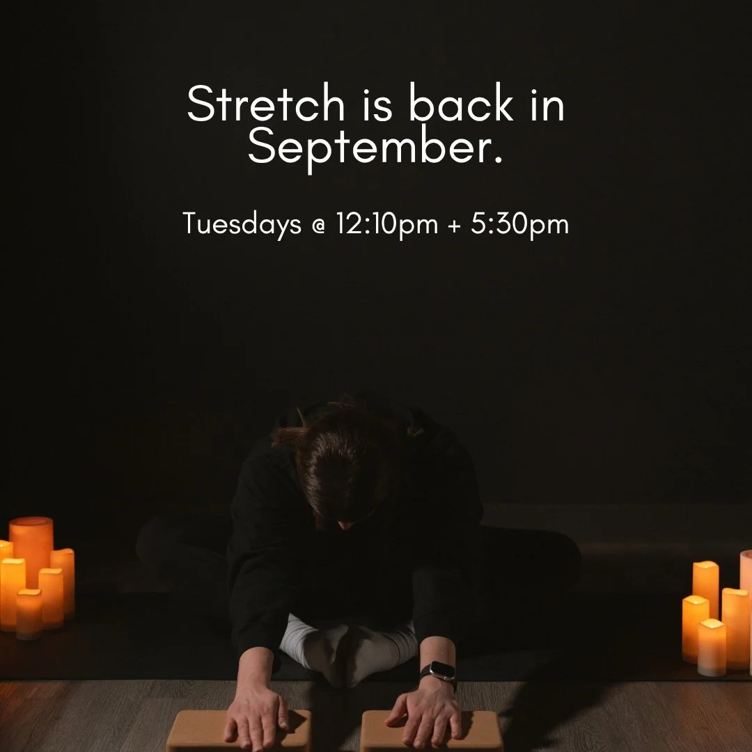 Your body called. It wants more Stretch classes. 😉

Join us on Tuesdays at 12:10pm or 5:30pm starting in September, and give yourself a little time to slow down, loosen up and feel your best in your body. 💫

Some classes are already open for bookin