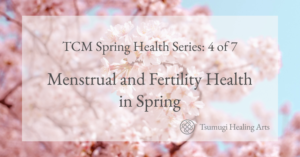 Menstrual and Fertility Health in Spring
