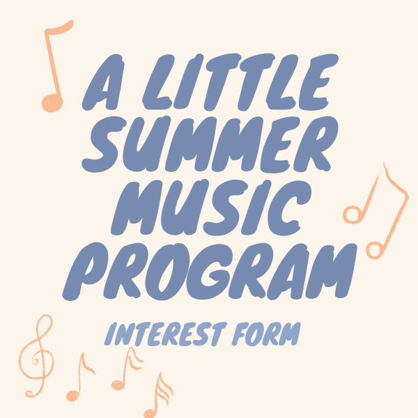 A Little Summer Music Interest Form