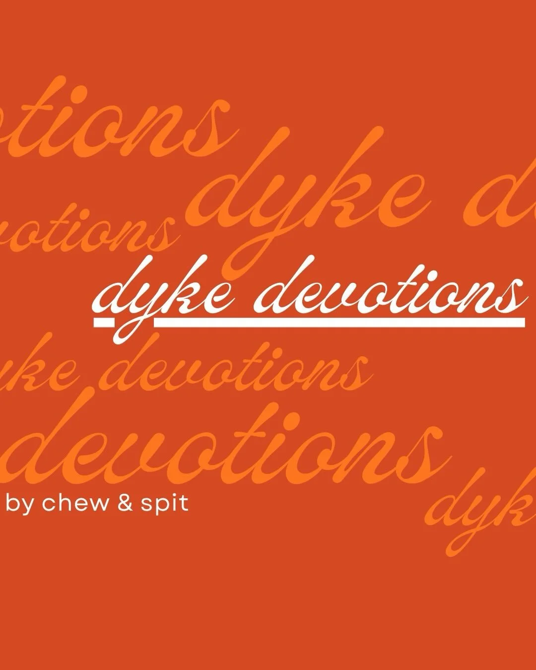 so&hellip;.. there&rsquo;s this dance we&rsquo;re making; it&rsquo;s called &ldquo;dyke devotions&rdquo;

it&rsquo;s sort of about how growing up catholic made me a choreographer and how being a lesbian has made me find religion in the nooks and cran