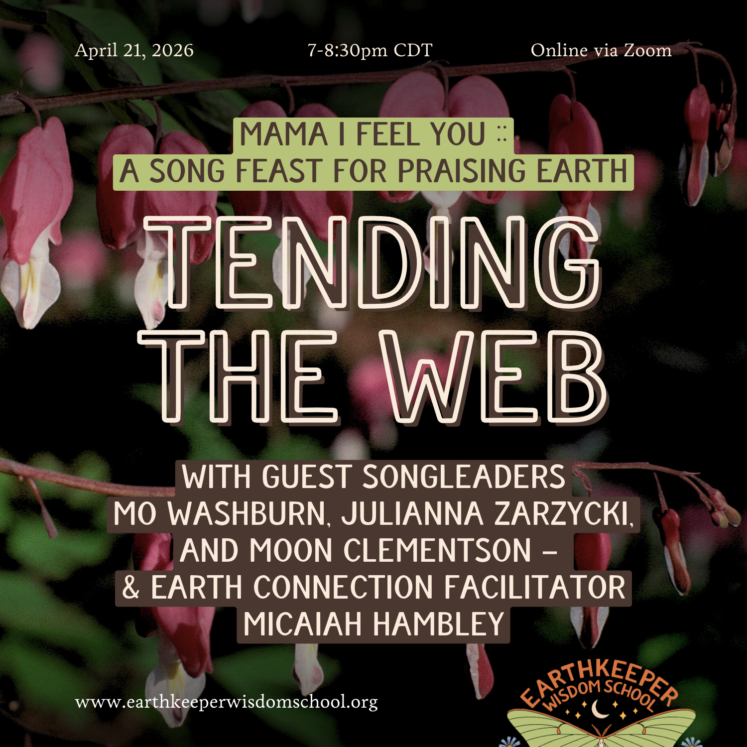 (April) Tending the Web: A Song Feast for Praising Earth