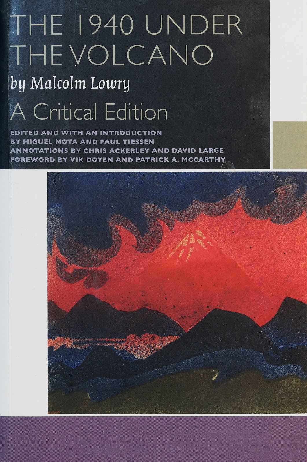 Book cover titled 'The 1940 Under the Volcano' by Malcolm Lowry, with annotations by Chris Ackerley and David Large.