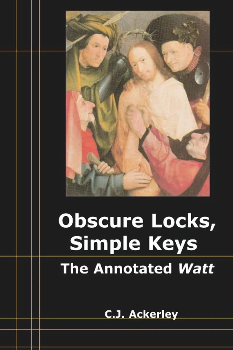 The cover of a book titled "Obscure Locks, Simple Keys: The Annotated Watt" by C.J. Ackerley.