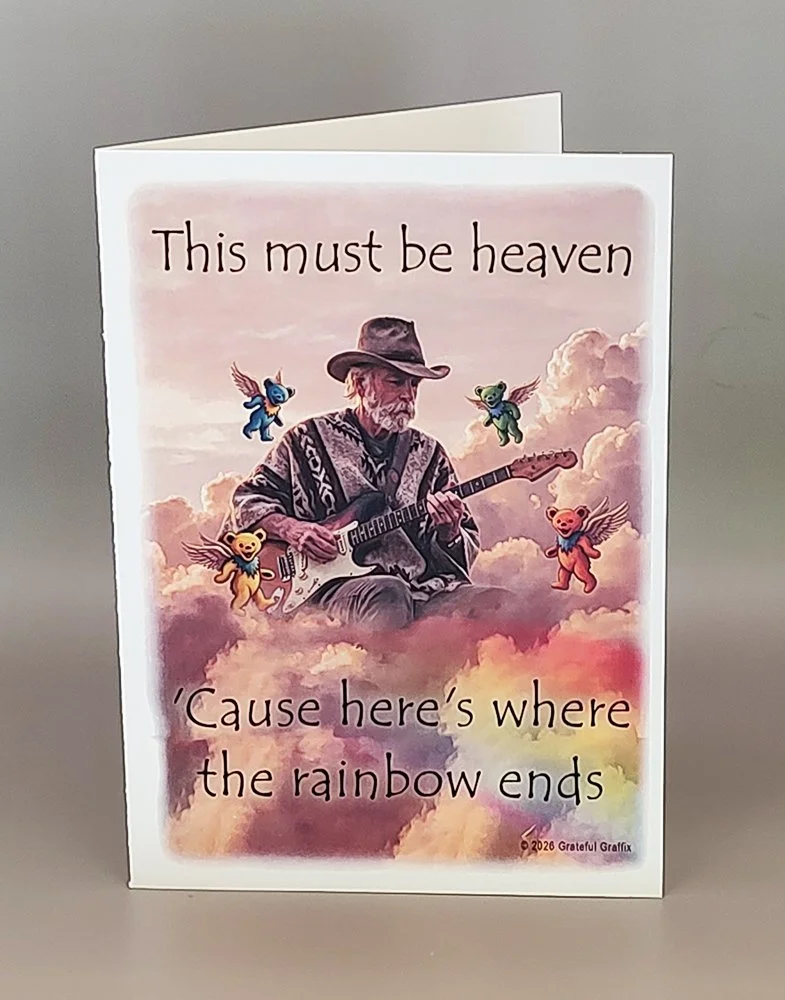 Bobby Weir Greeting Card Grateful Dead Saint of Circumstance Quote Tribute Memorial RIP