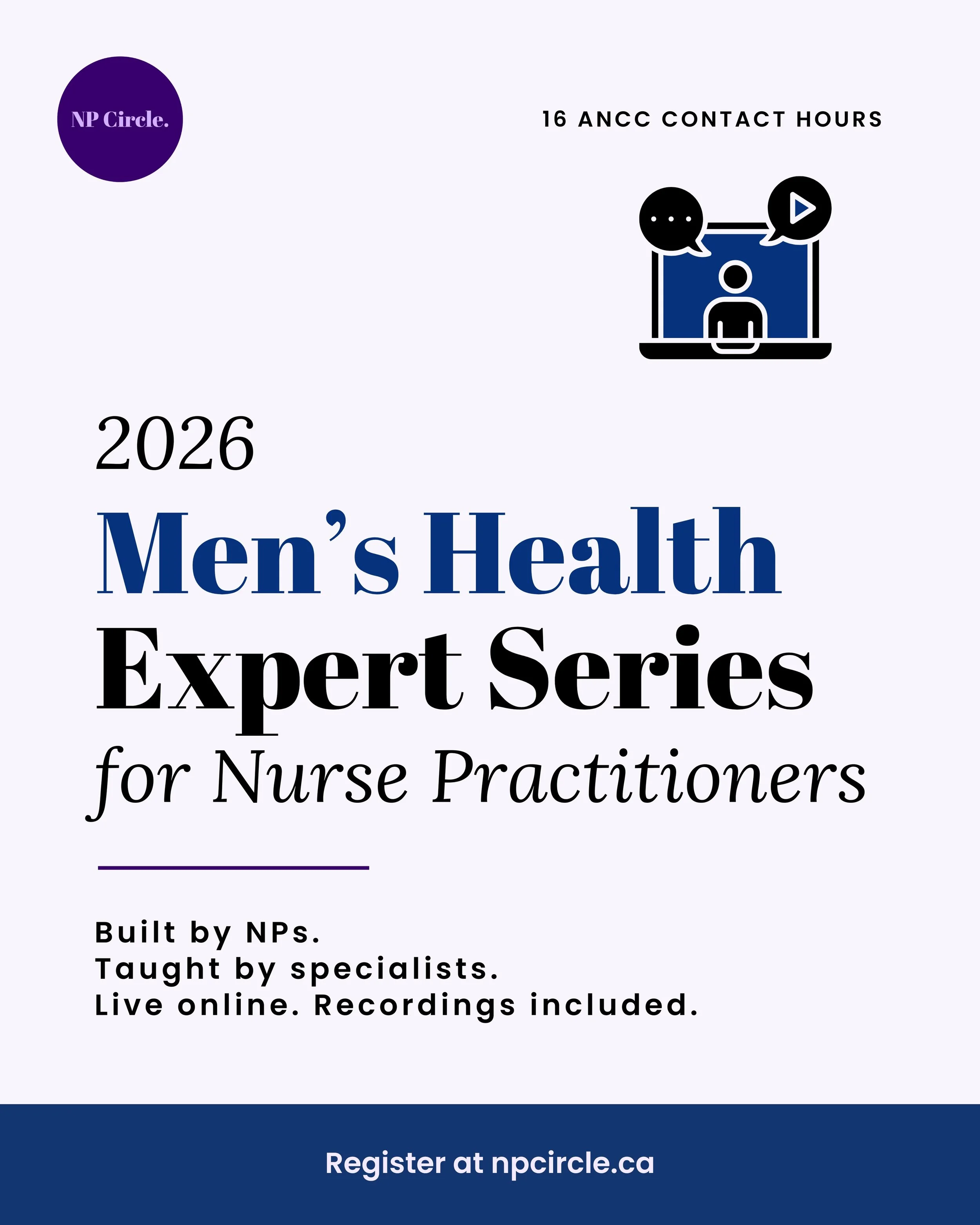 Strengthen your approach to the men&rsquo;s health presentations commonly encountered in primary care.

The 2026 Men&rsquo;s Health Expert Series covers testosterone deficiency, erectile dysfunction, prostate and urinary health, obesity and metabolic