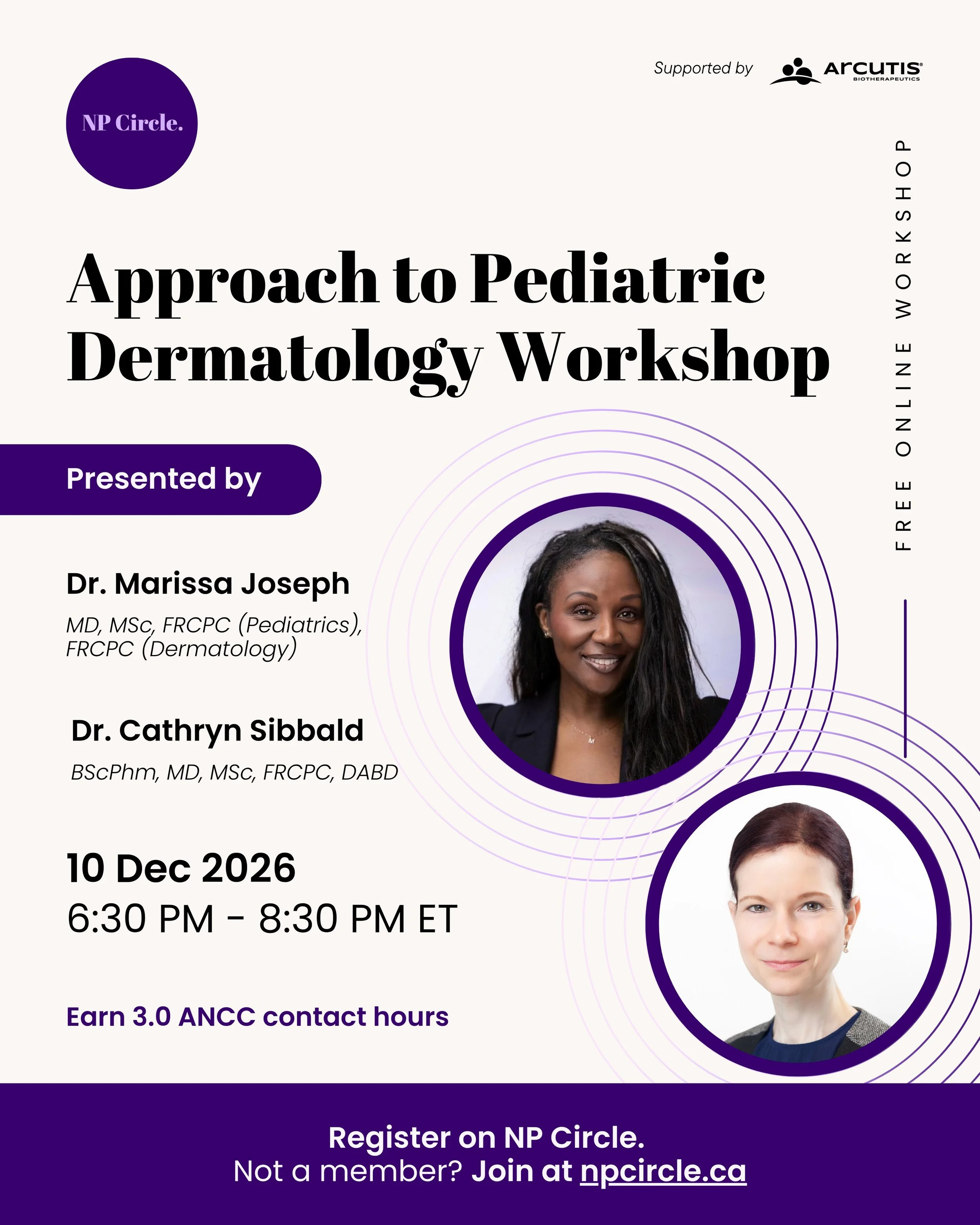 Join us on December 10 from 6:30 to 9:30 PM ET for a FREE, live online NP Circle workshop: Approach to Pediatric Dermatology, with board-certified dermatologists Dr. Marissa Joseph and Dr. Cathryn Sibbald.

Pediatric skin conditions can look alike bu