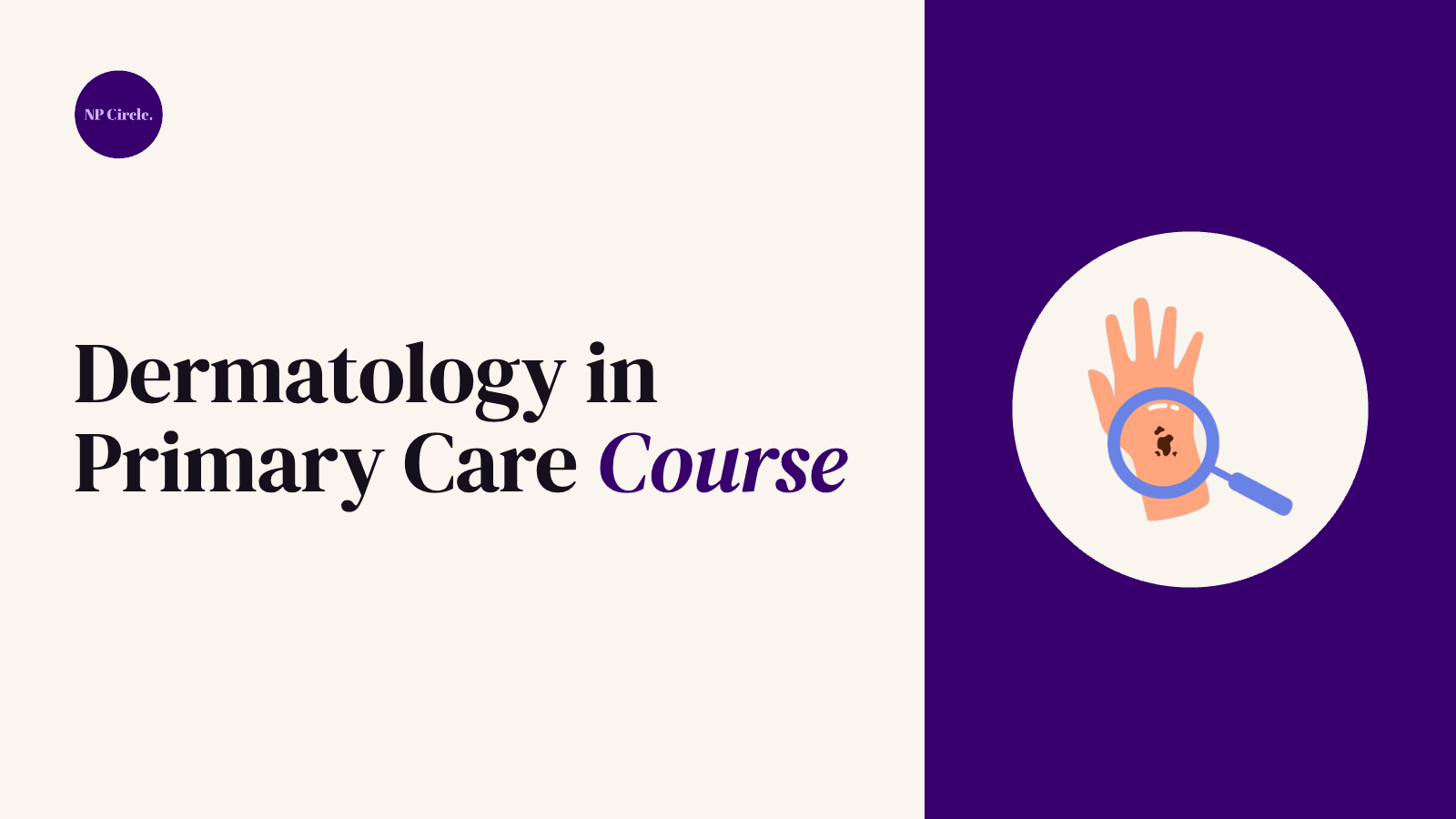 Dermatology in Primary Care Course