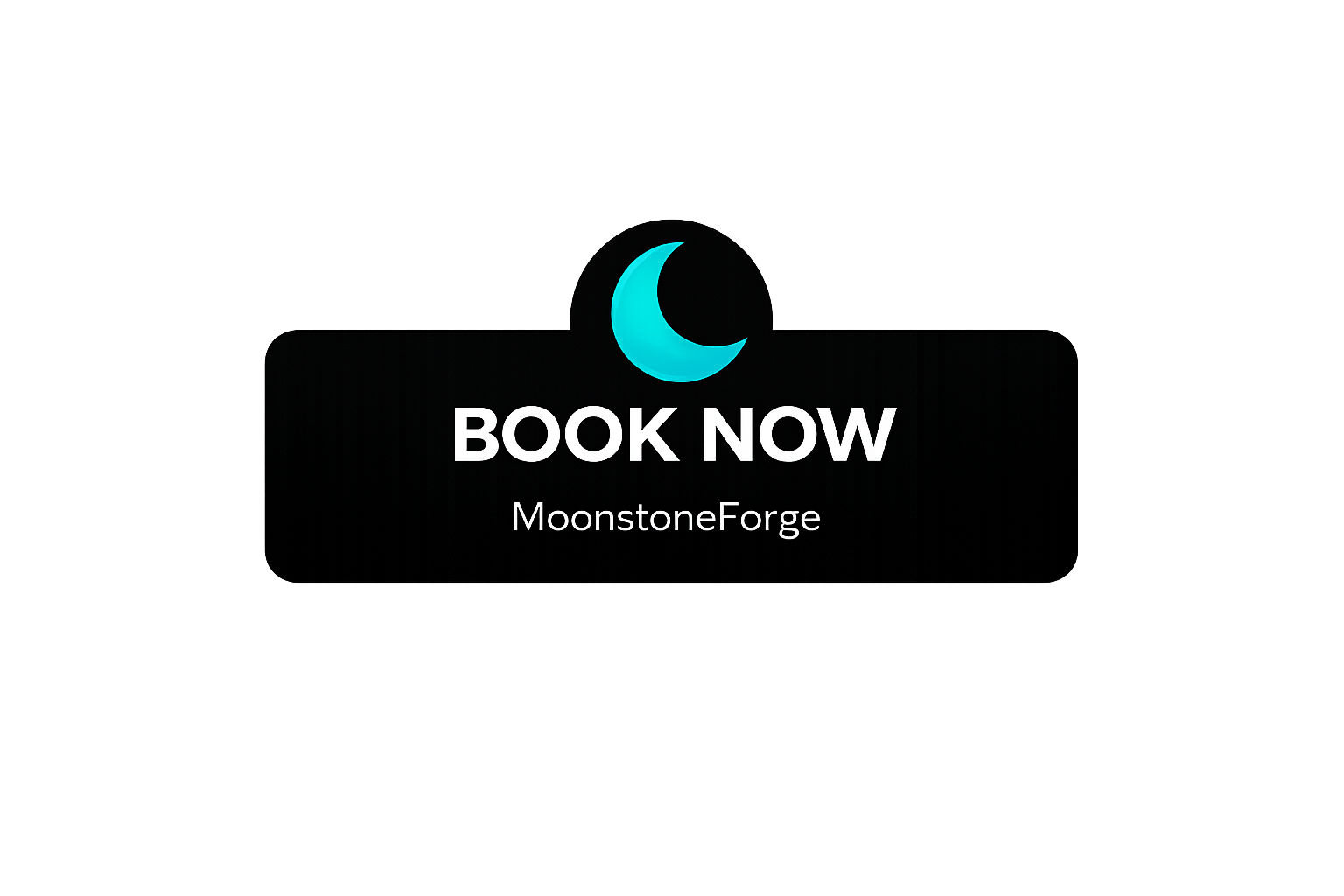 A black promotional graphic with a teal crescent moon at the top, featuring the white bold text 'BOOK NOW' and smaller text 'MoonstoneForge' beneath.