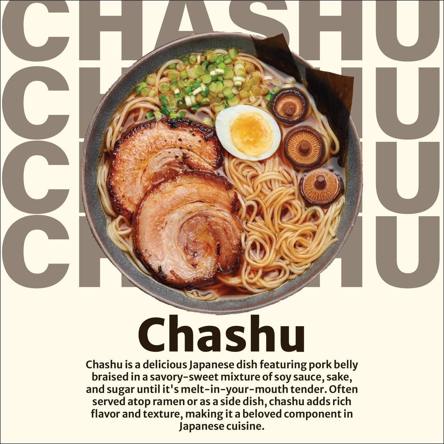 🌟 Discover the Delight of Chashu! 🌟

Taste the savory-sweet magic of Chashu, a traditional Japanese delicacy featuring melt-in-your-mouth pork belly braised to perfection. 🍜✨

Simmered in a luscious blend of soy sauce, sake, and sugar, Chashu is t
